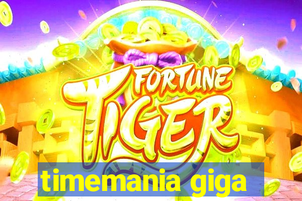 timemania giga-sena